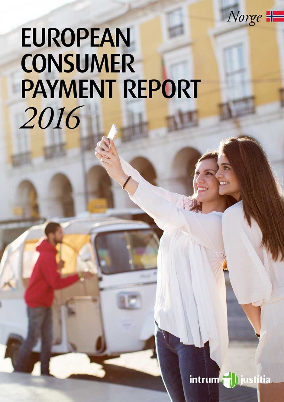European Consumer Payment Report 2016 European Consumer Payment Report 2016